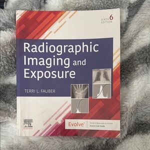 Radiographic Imaging and Exposure Sixth Edition